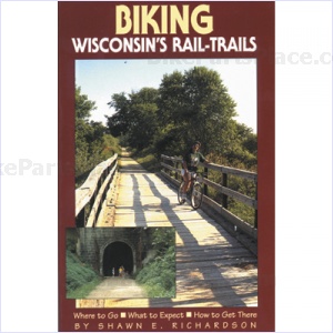 Book - Biking Wisconsins Rail-Trails by Shawn Richardson