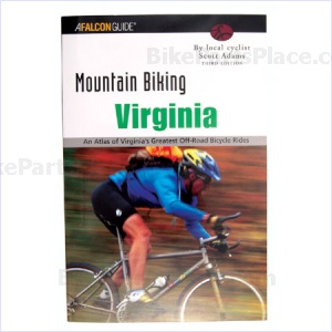 Book - Mountain Biking Virgnia 3rd Edition by Scott Adams